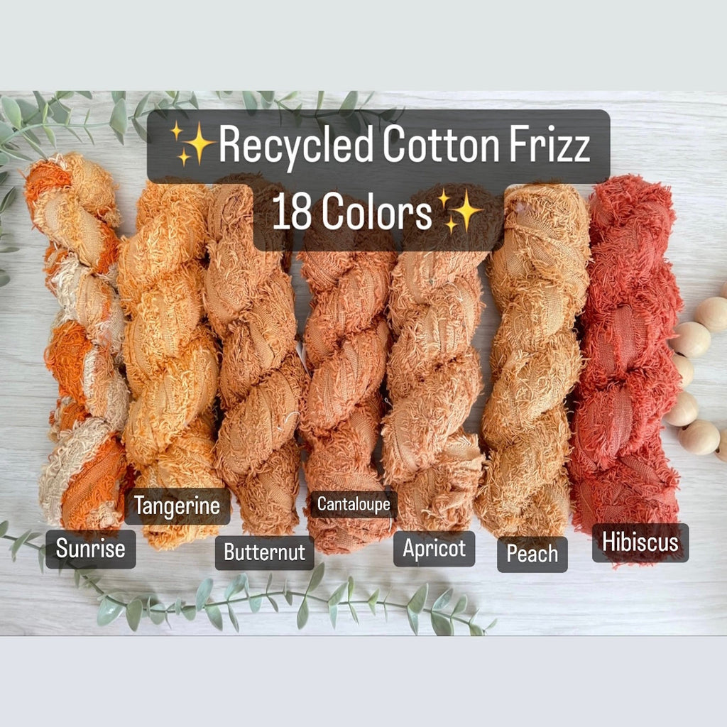 RECYCLED COTTON FRIZZ *New Colors* - All for Knotting LLC